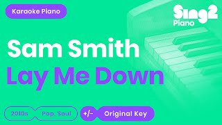 Lay Me Down by Sam Smith Lyric Video [upl. by Shaefer]