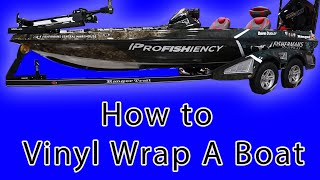 How to Vinyl wrap a Boat  COST and What to look for [upl. by Ffilc924]