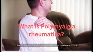 What is Polymyalgia rheumatica [upl. by Leander379]