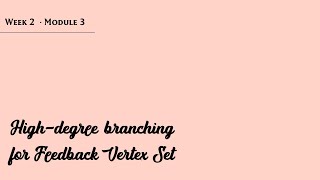 mod02lec09  HighDegree Branching for FVS [upl. by Rainer]