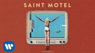 Saint Motel  quotSweet Talkquot Official Audio [upl. by Mervin]