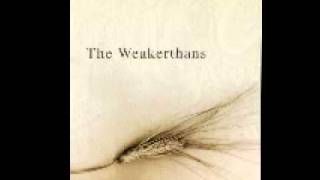 The Weakerthans  Anchorless [upl. by Kone]