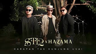 ST12 🇲🇨 X HAZAMA 🇲🇾 quotHARAPAN TAK KUNJUNG USAIquot MV [upl. by Rahman521]