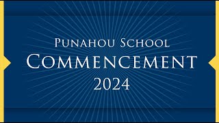 Punahou School Commencement Ceremony 2024 June 1 2024 [upl. by Devona]