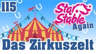 Star Stable Again  Das Zirkuszelt 115 [upl. by Kaleb]