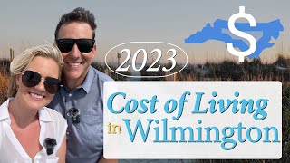 The TRUE Cost of Living in WILMINGTON Is it Affordable in 2023 [upl. by Nael978]