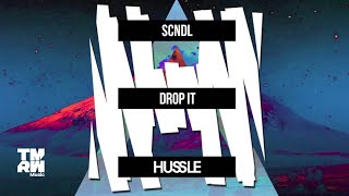 SCNDL  Drop it [upl. by Elmira]