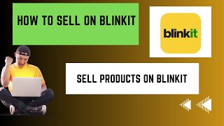 Sell products on Blinkit  Blinkit pe apna Product Kaise Beche  Seller Registration on Blinkit yt [upl. by Felisha]