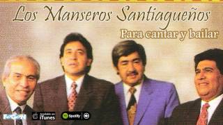 Los Manseros Santiagueños Para cantar y bailar Full album [upl. by Oretna]