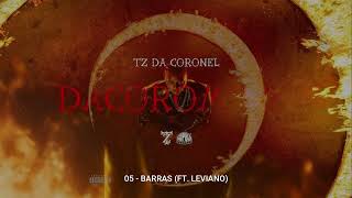 Tz da Coronel  DACOROMODE ÁLBUM COMPLETO [upl. by Moises]