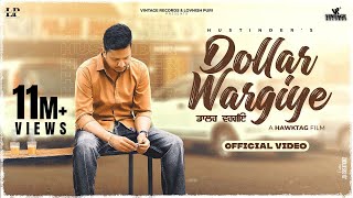 Dollar Wargiye Official Video Hustinder  Black Virus  Vintage Records  Punjabi Song 2023 [upl. by Dnaloy339]