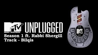 Rabbi Shergill  Bilqis  MTV Unplugged  Season 1 [upl. by Nohsad404]