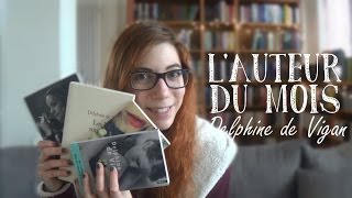 Lauteur du mois  Delphine de Vigan [upl. by Marita]