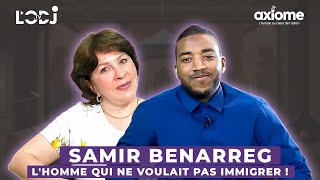 Axiome reçoit Samir Benarreg  L’homme qui ne voulait pas immigrer [upl. by Nothsa614]