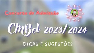 Concurso de Admissão CMBEL 20232024  Dicas e Sugestões [upl. by Peisch]