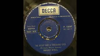 Denny Dell ex The Honeycombs lead singer  The Night Has A Thousand Eyes [upl. by Tice]