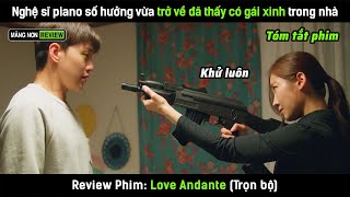 Review phim Nghệ sĩ piano số hưởng vừa trở về đã thấy có gái xinh trong nhà và cái kết [upl. by Ajile]