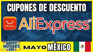 Dia Del Madre Aliexpress 2024  Cupones de Descuento AliExpress Mayo 2024 [upl. by Atrahc]