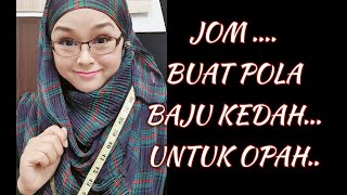 POLA BAJU KEDAH JOM BUATMUDAH JA [upl. by Willabella]