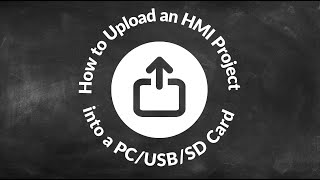 How to Upload an HMI Project into a PCUSBSD Card Weintek EasyBuilder Pro [upl. by Ecerehs773]