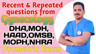 Recent and Repeated questions from Gynecology for DHA MOH HAAD OMSB MOPH NHRA Prometric Exam [upl. by Ilyk]