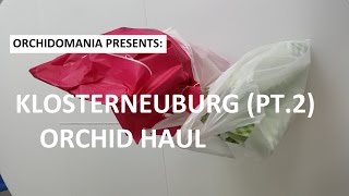 Orchidomania Presents Klosterneuburg Orchid Show Part 2 UNBOXINGHAUL [upl. by Aihsak]