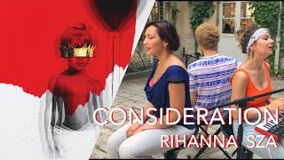 Rihanna CONSIDERATION  COVER [upl. by Allicerp804]