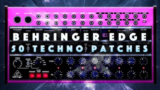 Behringer Edge 50 Techno Patches Sound Demo No talking [upl. by Armond]