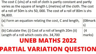 UNEB UCE 2022 UNEB UCE MATHS PAPER 2 QUESTIONS AND ANSWERS PARTIAL VARIATION QUESTIONS  Q12 [upl. by Harman29]