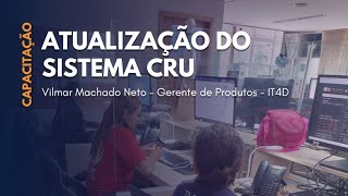 ATUALIZAÇÃO DO SISTEMA CRU [upl. by Yecad]