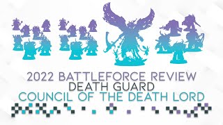 2022 Battleforce Review Death Guard  Council Of The Death Lord [upl. by Edobalo]