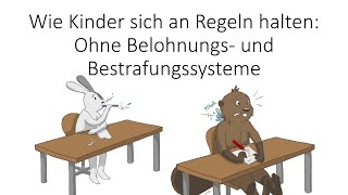 Wie Kinder sich in der Schule an Regeln halten  ohne Belohnungs und Bestrafungssysteme [upl. by Cherise]