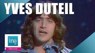 Yves Duteil quotLe bûcheronquot live officiel  Archive INA [upl. by Colvin736]