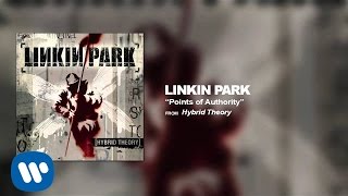 Points Of Authority  Linkin Park Hybrid Theory [upl. by Arrais]