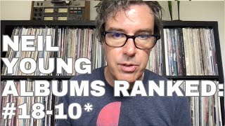 Ranking Neil Young Albums Part 4 [upl. by Una712]