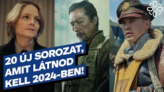 TOPLISTA 20 új sorozat amit látnod kell 2024ben [upl. by Farmer]