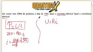 Um motor de 330v de potência e ddp de 100v Qual a corrente elétricaQuestões de Física  Quantum X [upl. by Michey484]