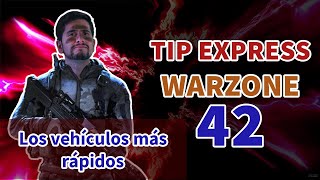 Tip Express de Warzone 42 Los vehículos más rápidos [upl. by Ymme474]