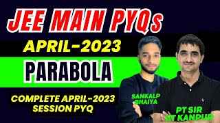 Parabola JEE Main PYQs  JEE Mains 2023 April Session  PT Sir IIT Kanpur [upl. by Daughtry]