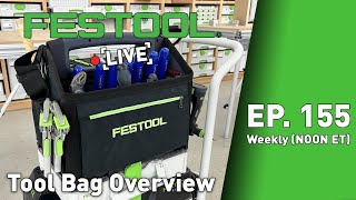 Festool Live Episode 155  Systainer³ ToolBag Overview [upl. by Anoniw]