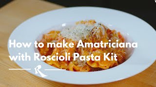 How to make Amatriciana with Roscioli Pasta Kit 🍝 [upl. by Nutsud713]