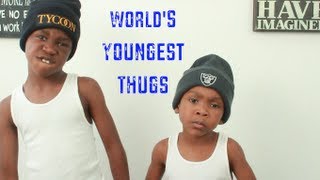 Worlds youngest THUGS [upl. by Gambrell]