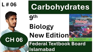 Carbohydrates  CH 06  Molecular Biology  National Book Foundation  Grade 09 [upl. by Jerri]