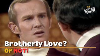 Brotherly Love or Not  Tommy and Dick Smothers  The Smothers Brothers Comedy Hour [upl. by Graehl]