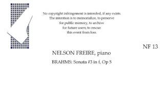 NELSON FREIRE BRAHMS Sonata 3 in f Op 5 [upl. by Stephen]