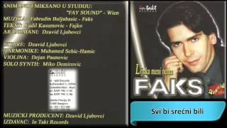 Faks  Svi bi srecni bili  Audio 2002 HD [upl. by Nivart346]