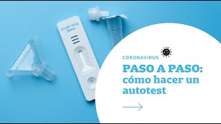 Coronavirus cómo hacer un autotest [upl. by Sholom]