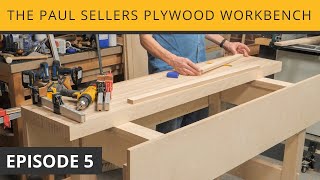 The Paul Sellers Plywood Workbench  Episode 5 [upl. by Ellata]