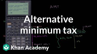 Alternative minimum tax  Taxes  Finance amp Capital Markets  Khan Academy [upl. by Kenric]