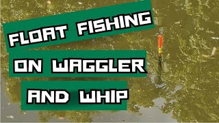 Simple Float Fishing on Waggler and Whip Tactics [upl. by Codd]